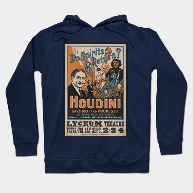 Houdini - Do Spirits Return? Hoodie by nomoji